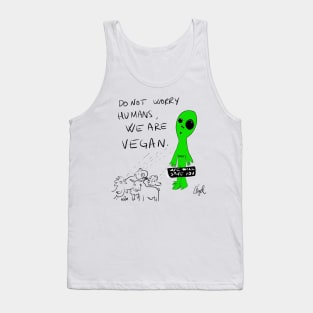 dont worry humans, we are vegan Tank Top